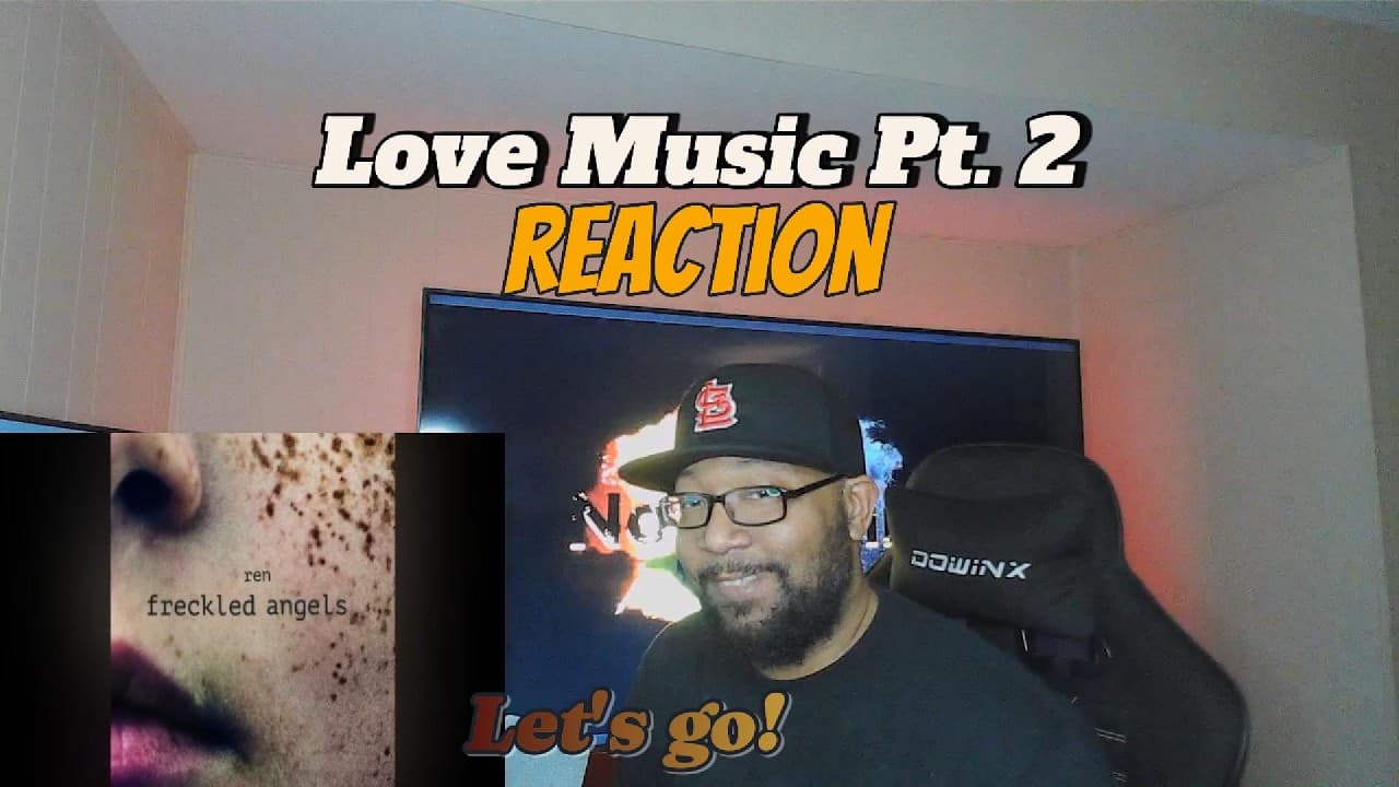 LET'S GOOOO!!|REN LOVE MUSIC PT 2 REACTION