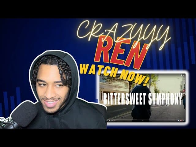 OTBGIVREACTS | FIRST TIME HEARING Ren - Bittersweet Symphony (The Verve)