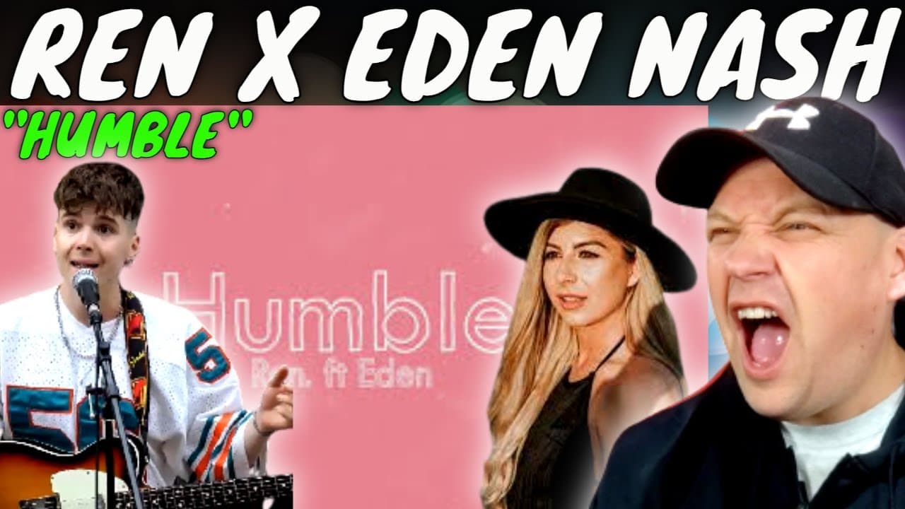 REN X EDEN NASH | Humble | What an Honest Song! [ Reaction ]