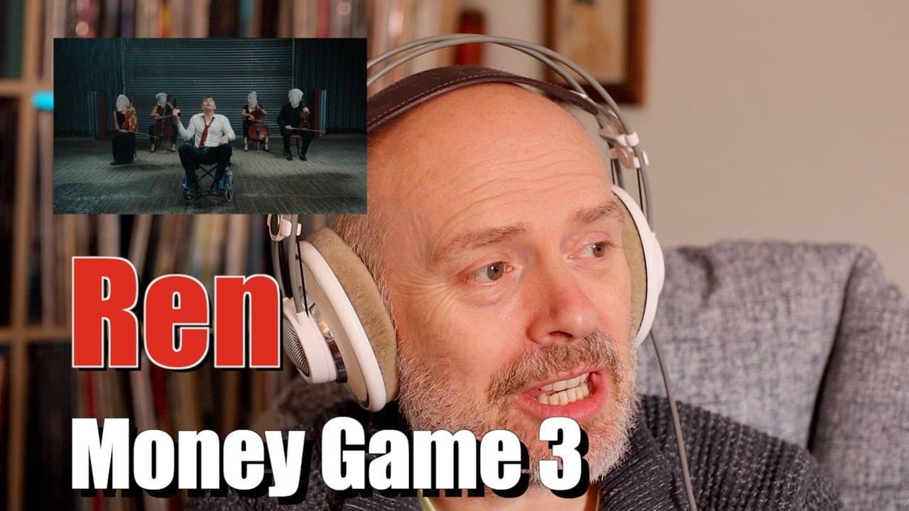Ren: Money Game 3 - Reaction