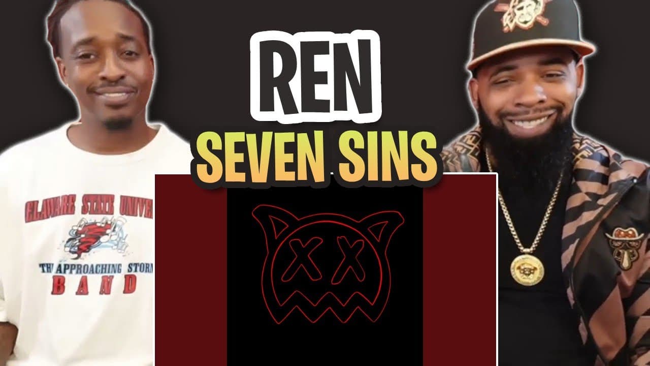 TRETV REACTS TO -  REN  Seven Sins