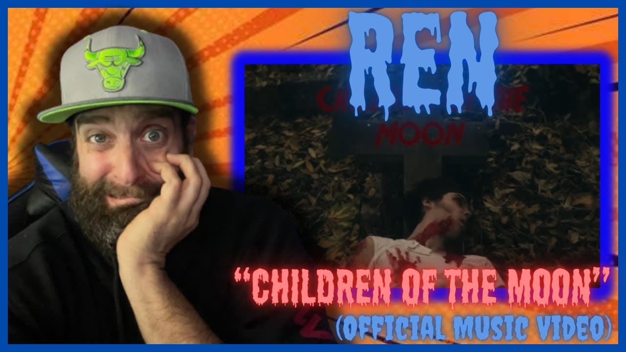 He does horror movies?! "Children of the Moon" Official Music Video REN REACTION! HAPPY HALLOWEEN!