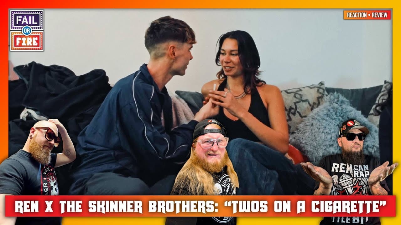 Who Got Next? Ren x The Skinner Brothers: "Twos On A Cigarette" Reaction & Review