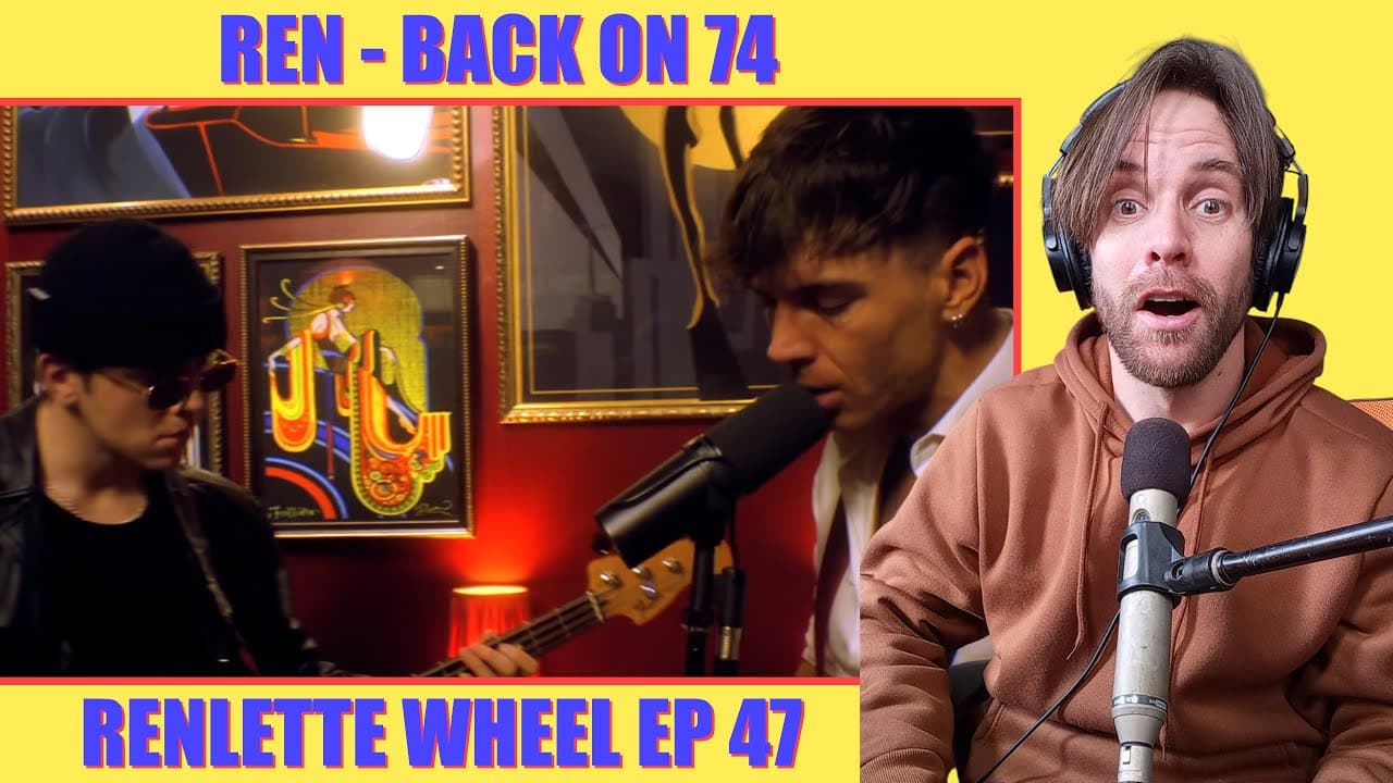 Ren - Back on 74 / Message In A Bottle (Live retake) /// 1ST TIME REACTION