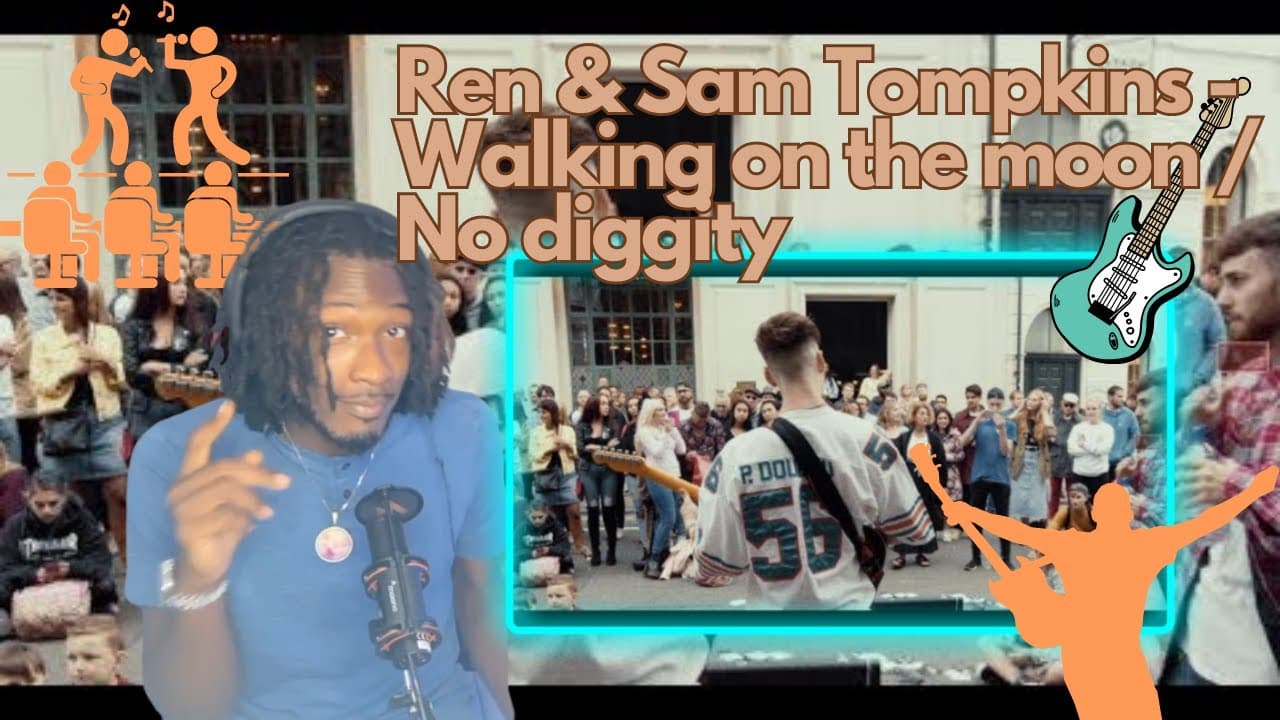 Ren & Sam Tompkins - Walking on the moon / No diggity (LIVE) Simply Reactions