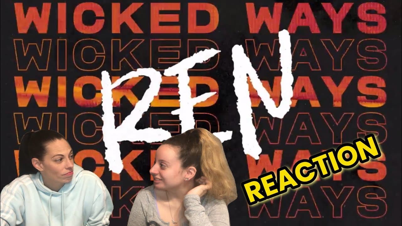 MOM & DAUGHTER REACT TO REN | WICKED WAYS