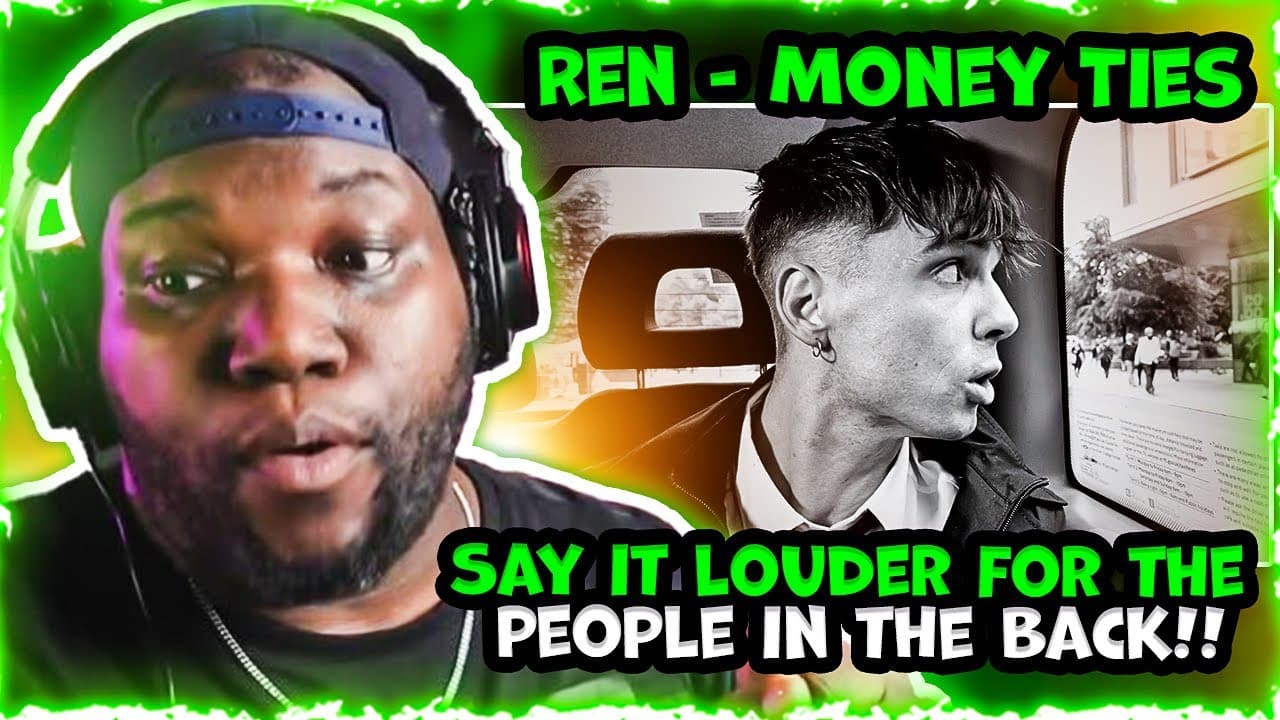 Ren - Money Ties | Reaction