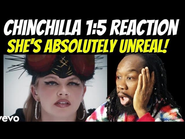 Shes from another planet! CHINCHILLA 1:5 REACTION - First time hearing