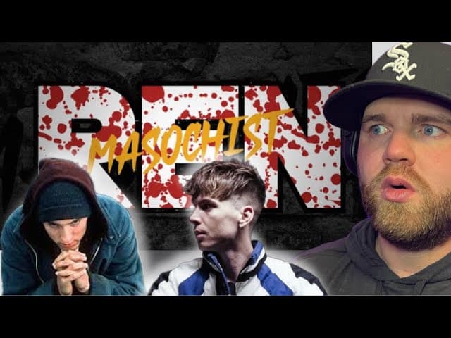 REN PAYING HOMAGE TO EMINEM?! | Ren- Masochist (Reaction)