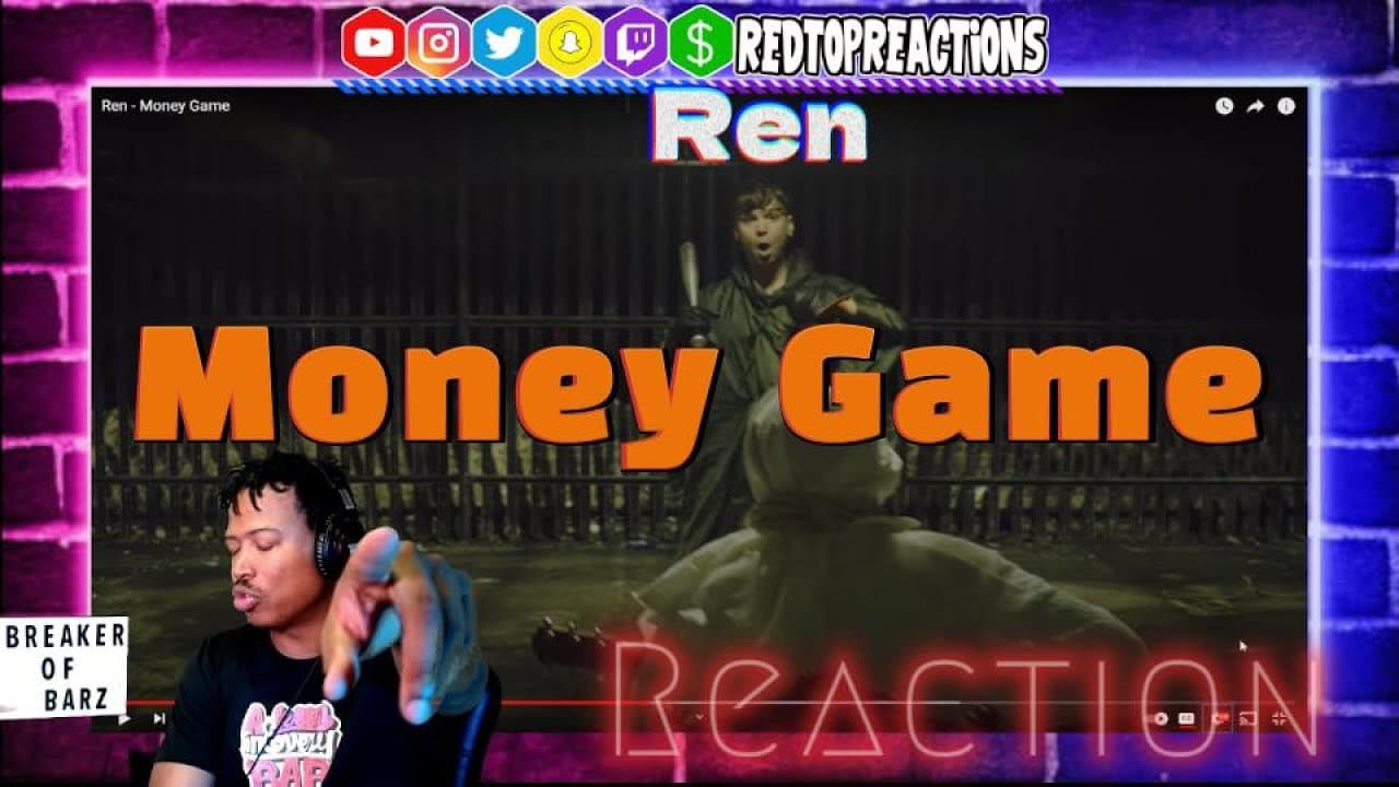 Ren - Money Game | Reaction