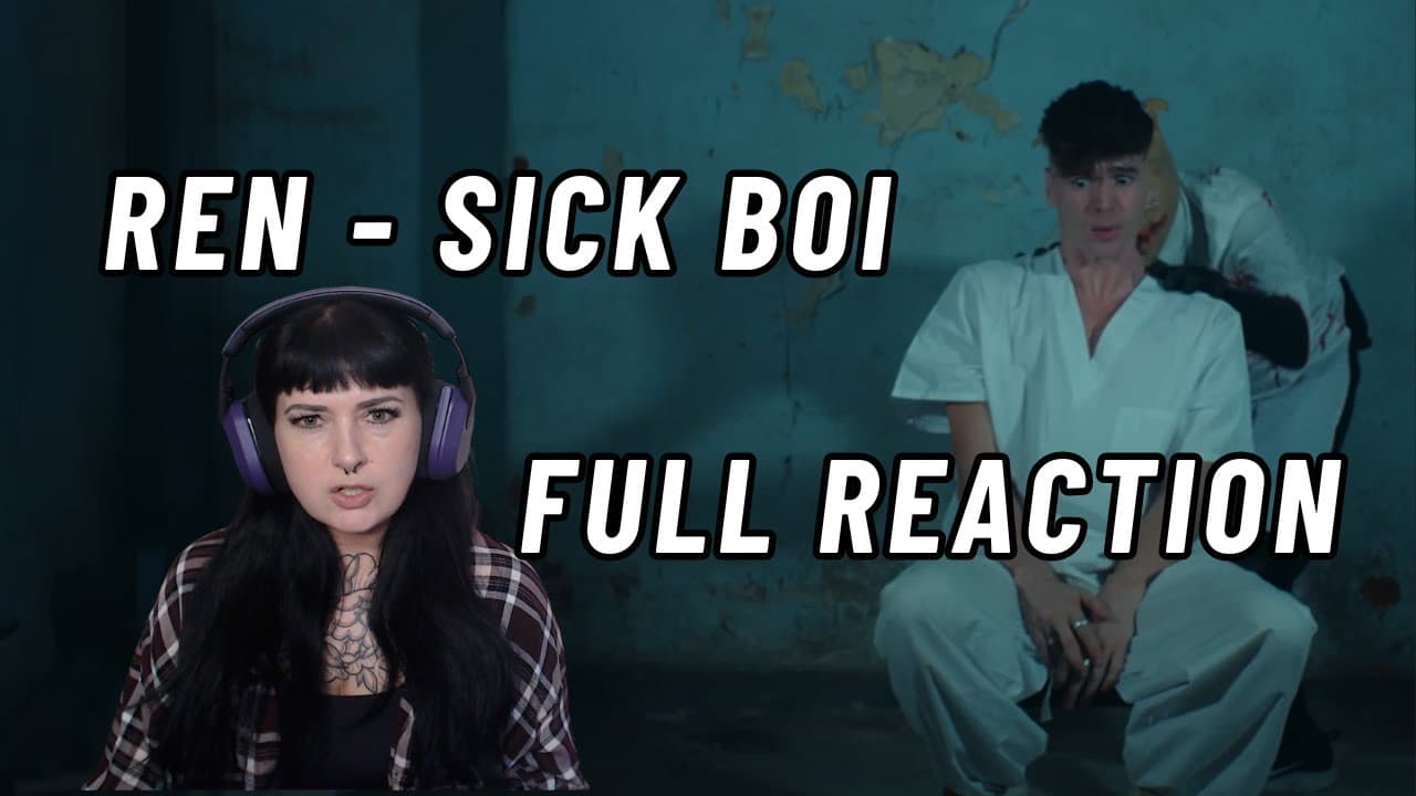 Ren - Sick Boi REACTION | IT ALL Makes Sense!!