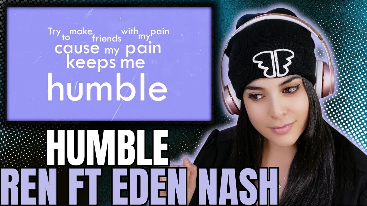 Ren ft. Eden Nash - Humble Reaction 🌪 Dual Vocals, Dual Fire!