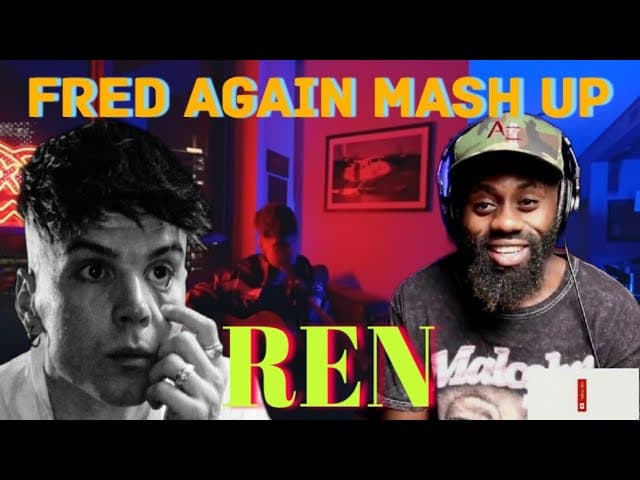 BEST ENERGY | Ren - Fred Again Mash Up (REACTION!!!)