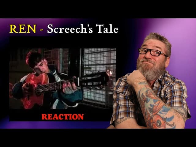 Ren - Screech's Tale | Reaction
