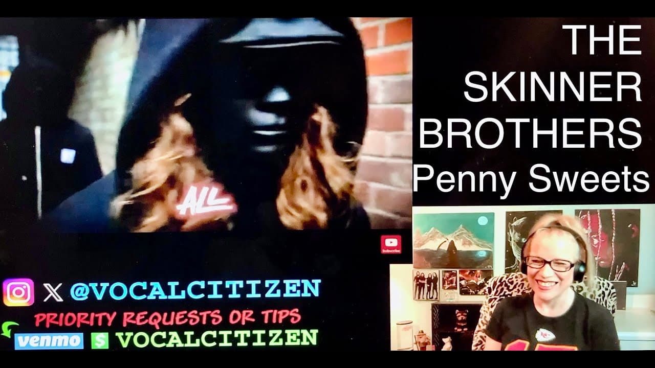❣️❣️❣️ THE SKINNER BROTHERS - Penny Sweets reaction