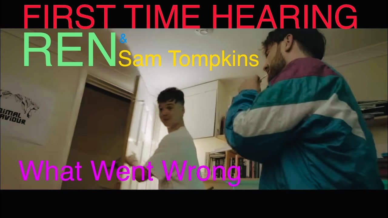 FIRST TIME HEARING REN  & SAM TOMPKINS - WHAT WENT WRONG | UK SONG WRITER KEV REACTS #MESSAGE