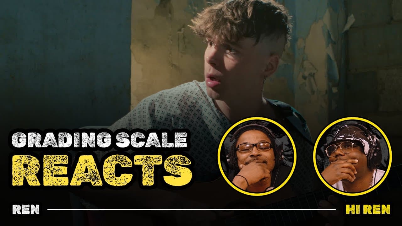 REN - Hi Ren - Grading Scale Reacts