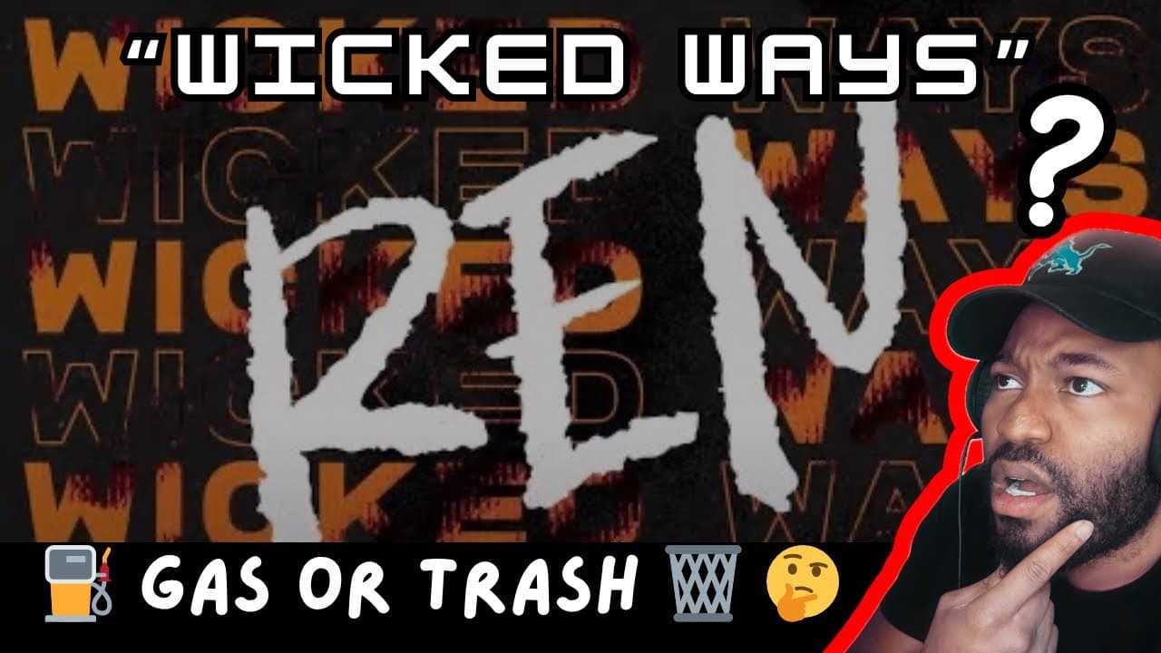 Ren - Wicked Ways (REACTIONS) Did I rate these bars fairly?