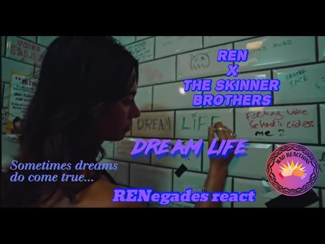 REN x The Skinner Brothers - Dream life - Insiders react 🤜🤛💥