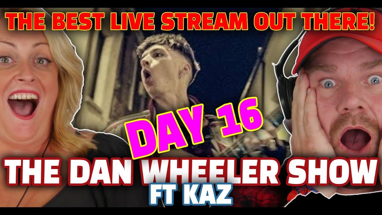 The Dan Wheeler Show FT Kaz - Ren, Music, Competitions AND LOTS OF LAUGHS! - Day 16