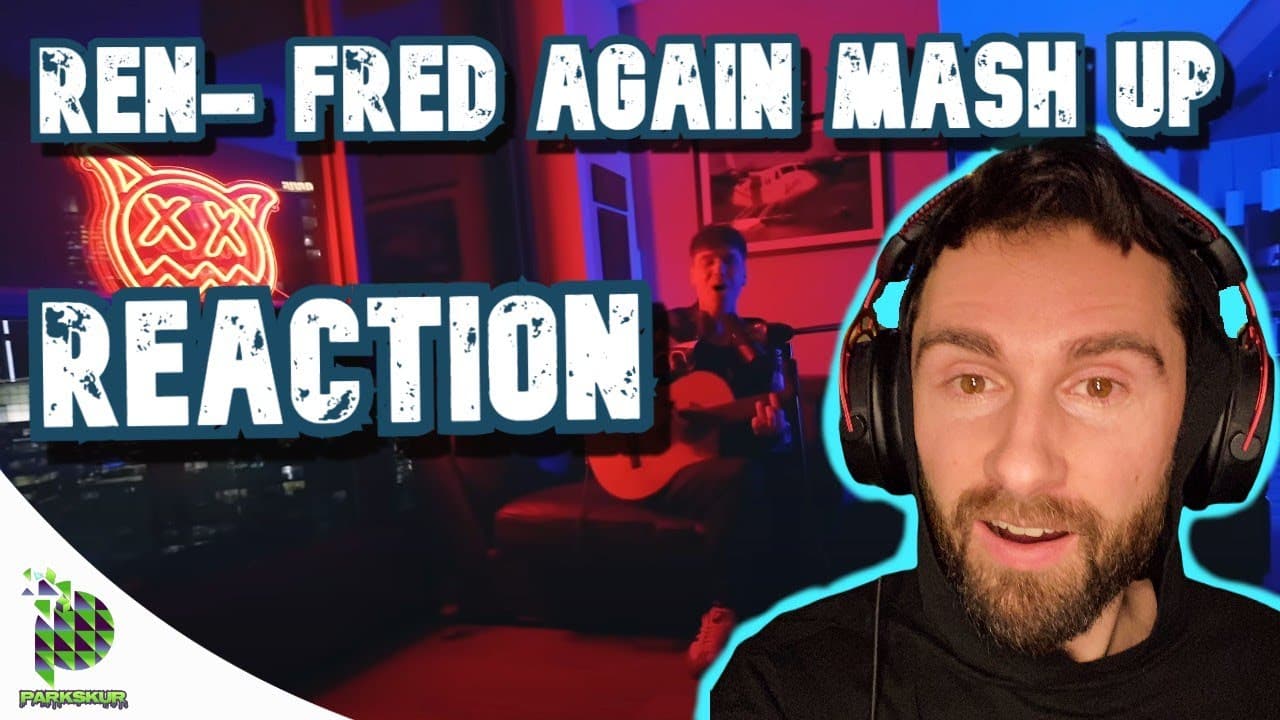 PURE ARTISTRY🎨| Ren- Fred Again Mash Up (REACTION!!!)