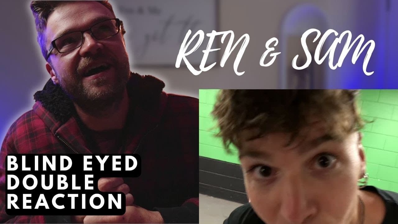 REN & SAM - BLIND EYED - LIVE & w/ ANGRY PARKING ATTENDANT | REACTION