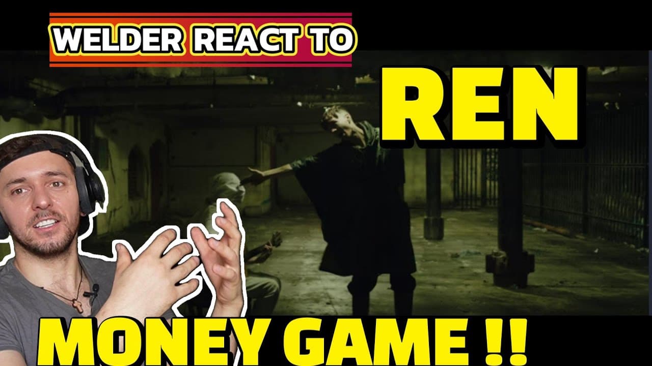WELDER REACTS TO REN – MONEY GAME (OFFICIAL MUSIC VIDEO) | BRILLIANT LYRICS AND RAW SOCIAL TRUTH
