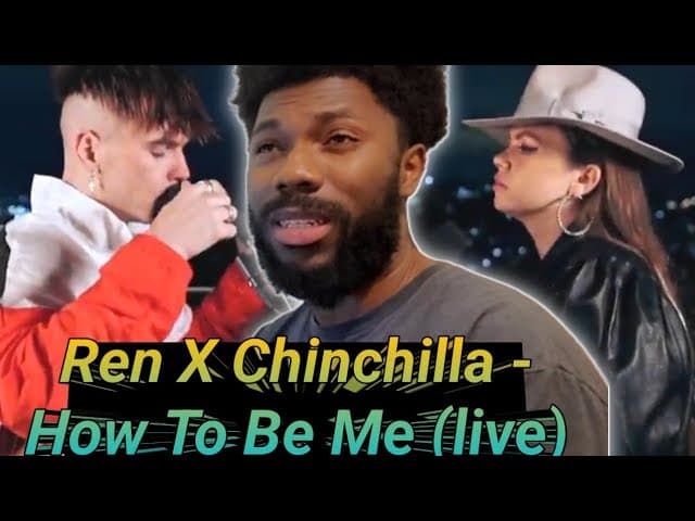 Ren X Chinchilla - How To Be Me (live) REACTION VIDEO @chinchilla_music  @RenMakesMusic #ren