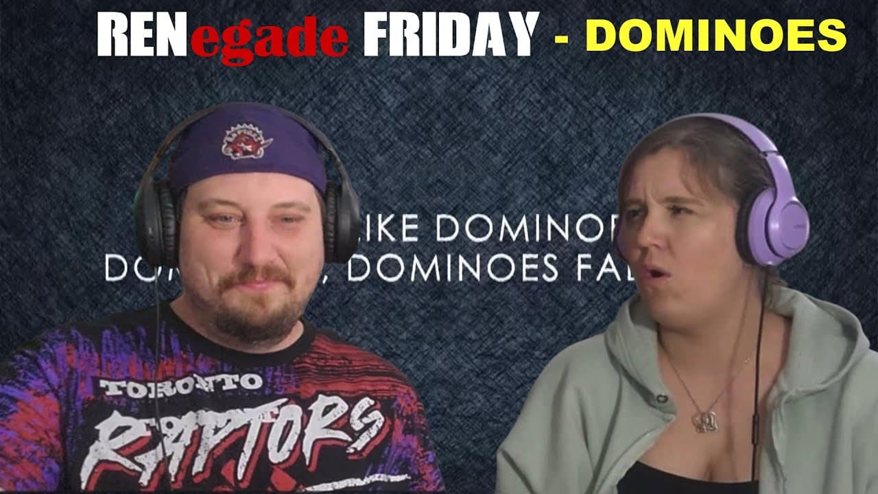 RENegade Friday - Ren - Dominoes - REACTION - He never Disappoints!