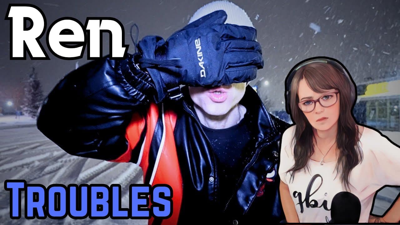Ren - Troubles | REACTION | First Time Hearing