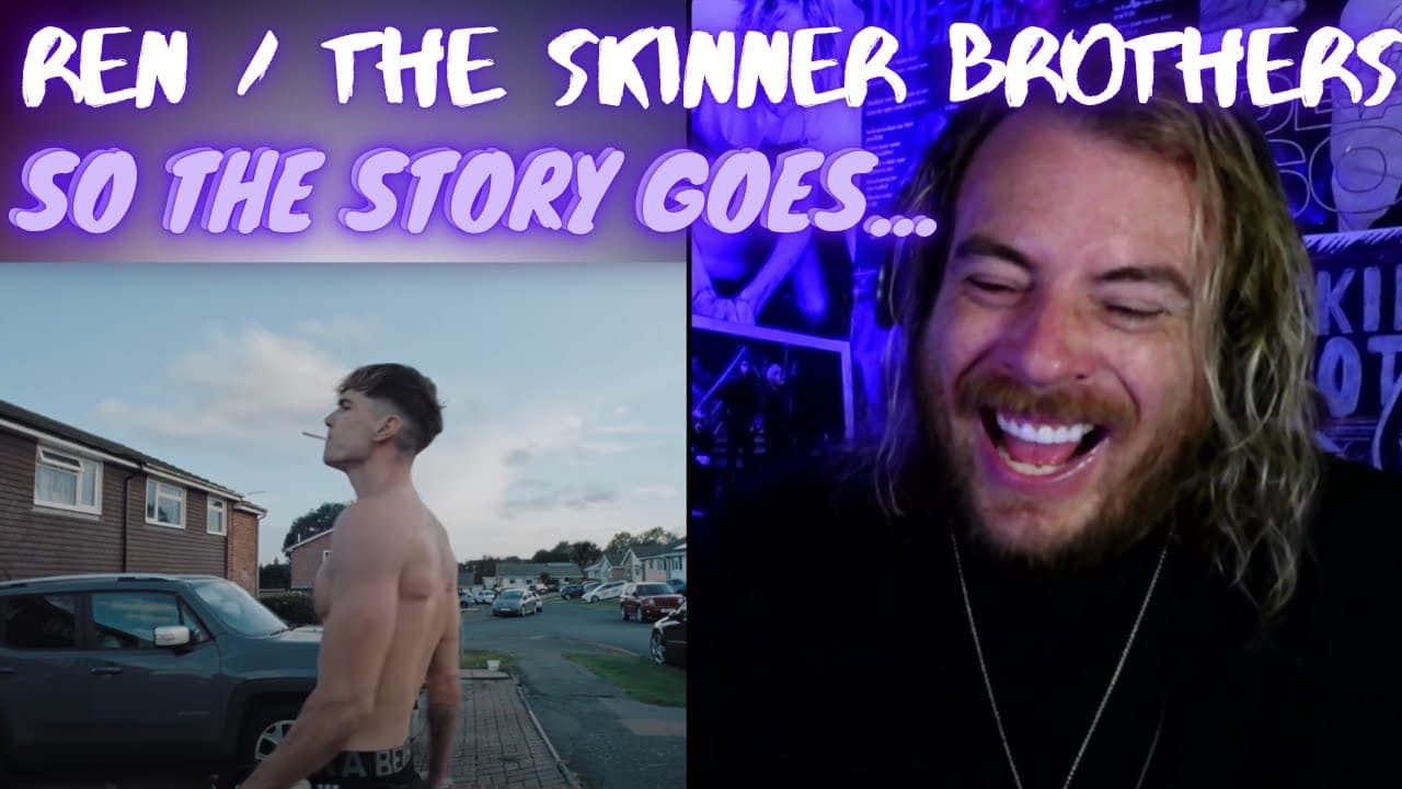BREAKIN HEARTS LEFT AND RIGHT!| Ren x The Skinner Brothers - So The Story Goes...