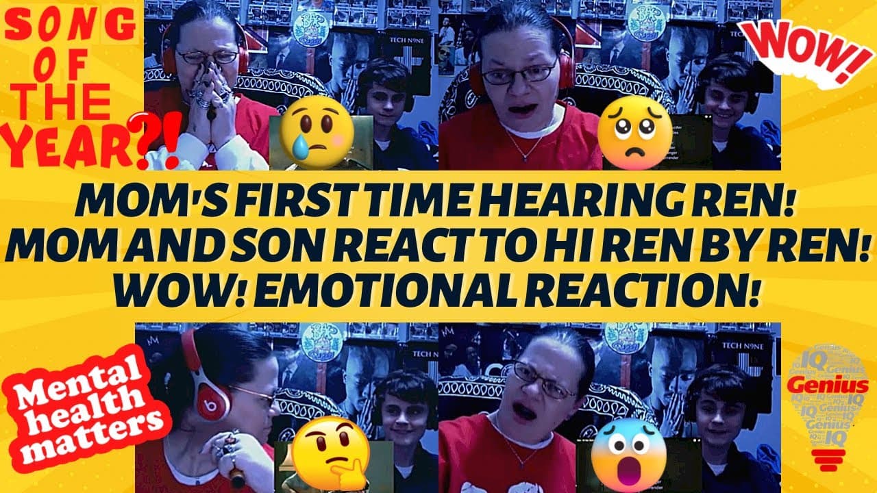 SONG OF THE YEAR?! MOM'S FIRST TIME HEARING REN! MOM & SON REACT TO HI REN BY REN! WOW! (REACTION)