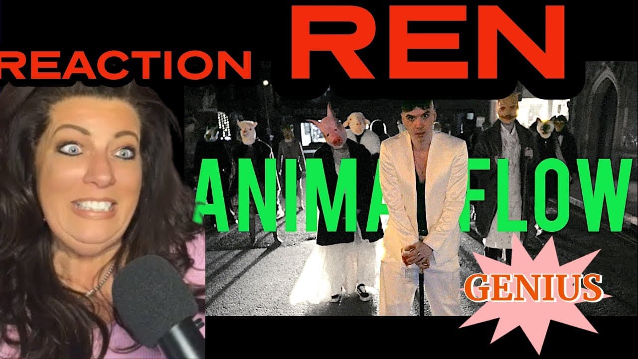 REN - "ANIMAL FLOW" - REACTION VIDEO