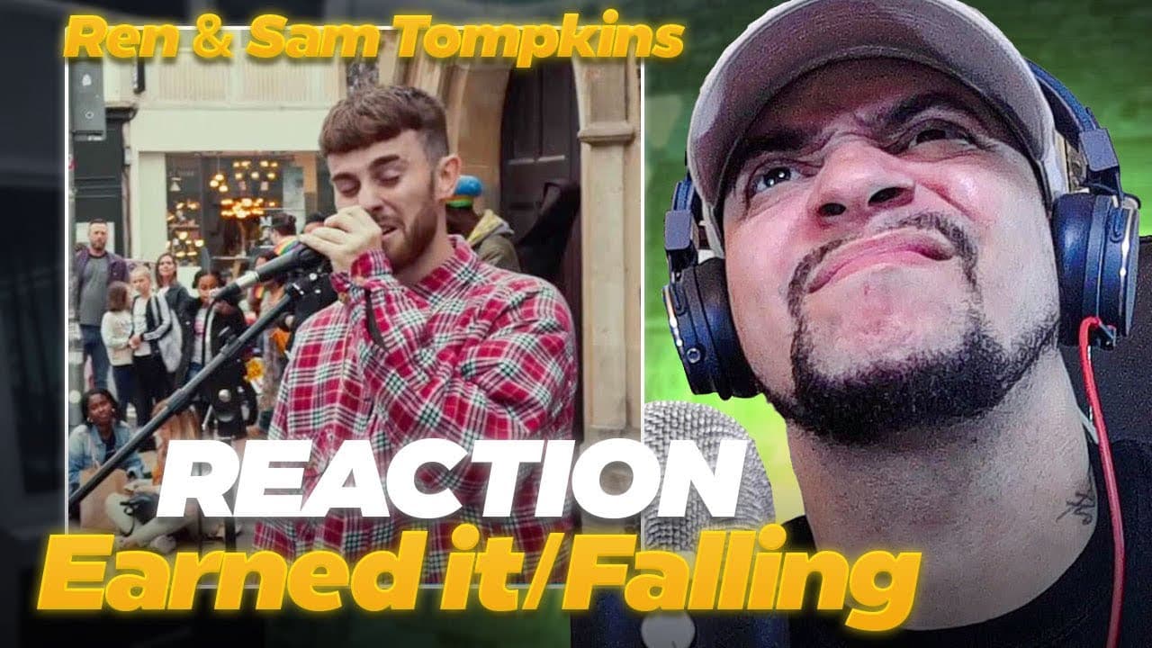 REN STILL OUTSIDE!!!! Ren x Sam Tompkins - Earned It / Falling (LIVE REACTION)