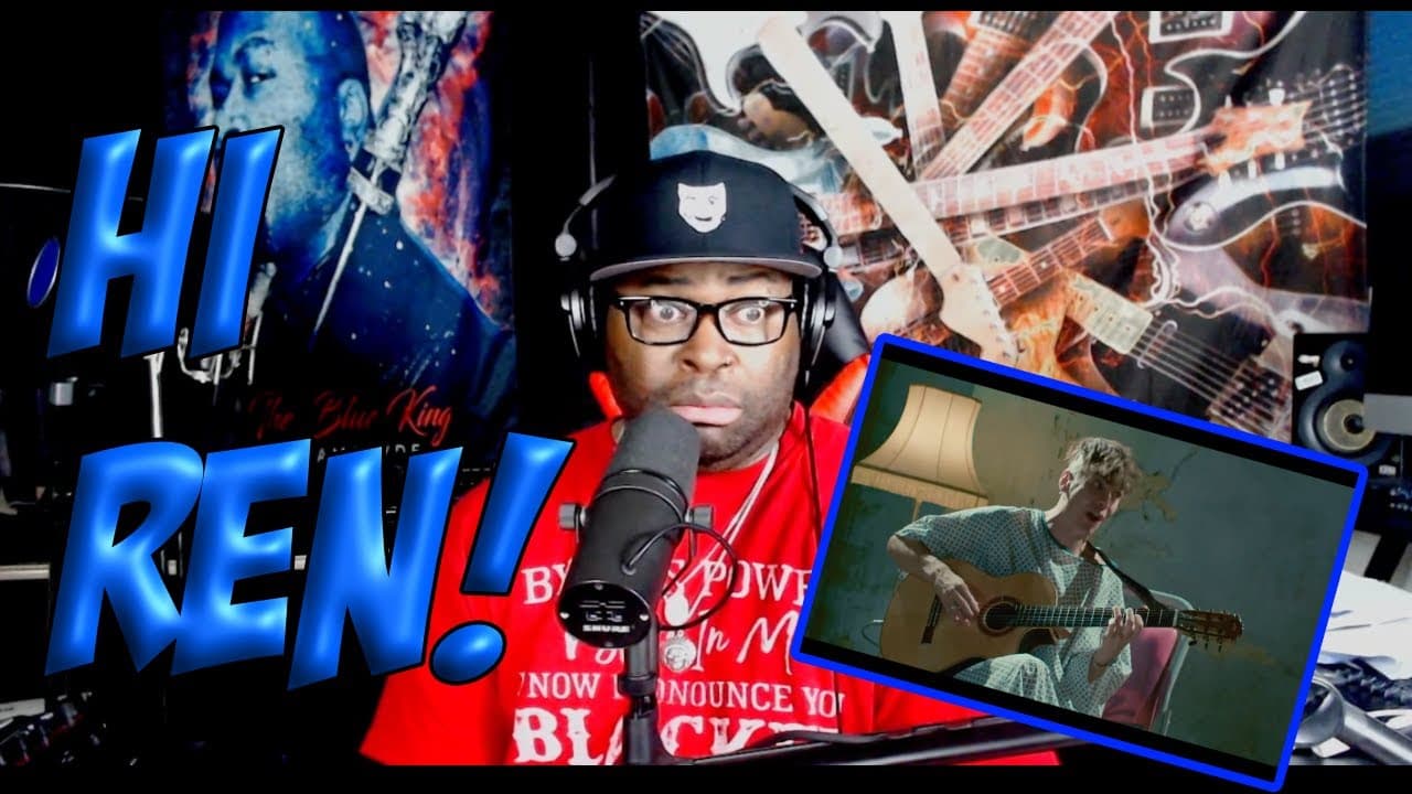 Ren | Hi Ren |  Reaction Video