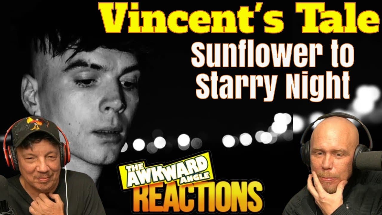 Ren - Vincent's Tale | Sunflowers, Self Portrait, First Night, Second Night, Starry Night | REACTION