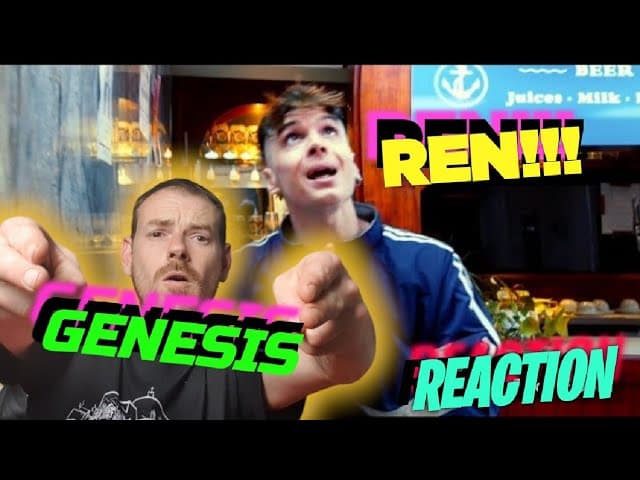 THIS IS A BANGER!!! - Ren  - Genesis  (Reaction)
