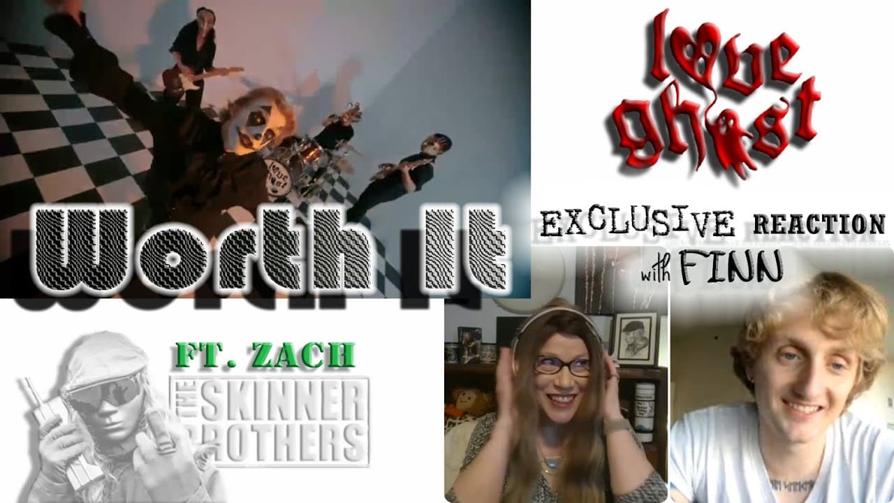 👻 JOINS ME! Worth It -  Love Ghost x The Skinner Brothers (official video) reaction