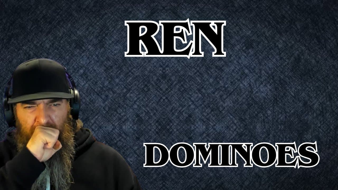 Ren - Dominoes Official Lyric Video MUSIC REACTION!