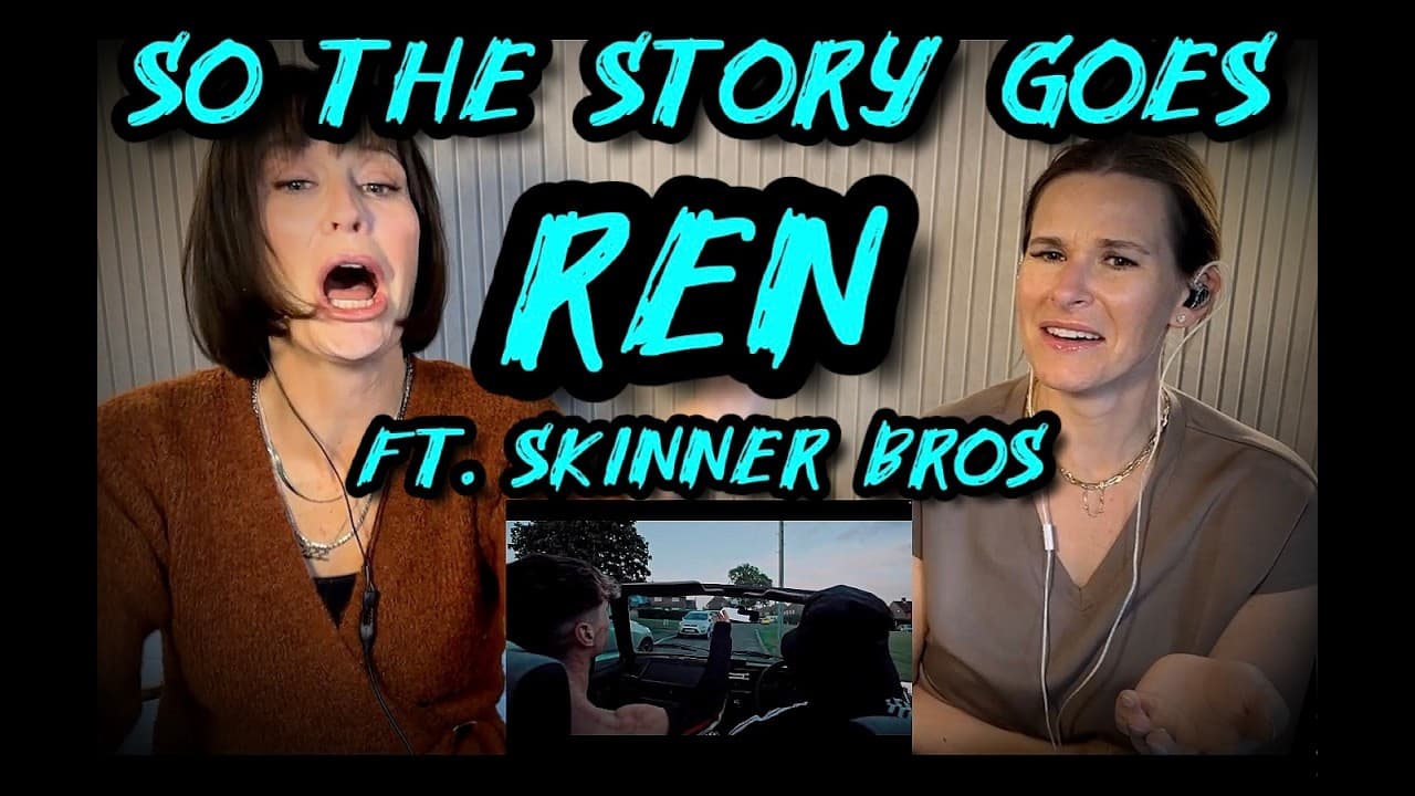New REN!!! So The Story Goes - Ren x The Skinner Brothers - Moms Next Door Blind React!!!