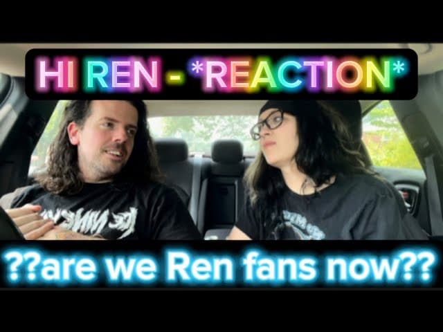 Hi Ren-Ren *Reaction*