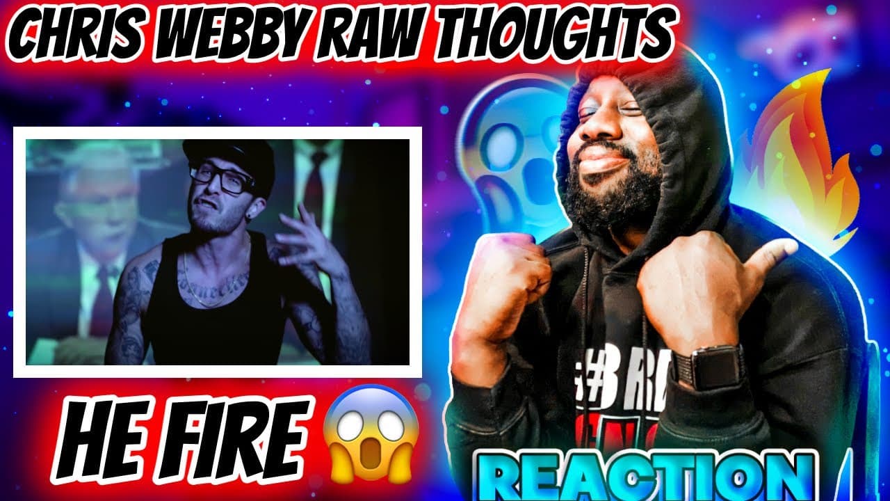 FIRST TIME HEARING Chris Webby - Raw Thoughts (Official Video) | @chriswebby | 23rd MAB Reaction