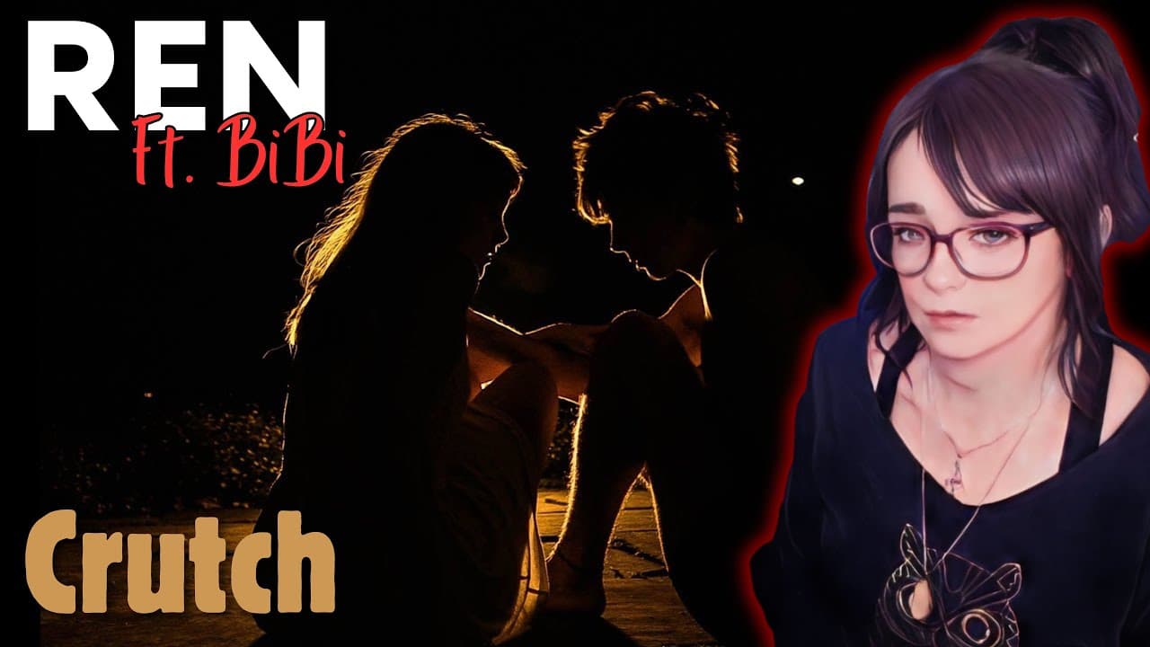 Ren Ft. Bibi - Crutch  | REACTION | First Time Hearing