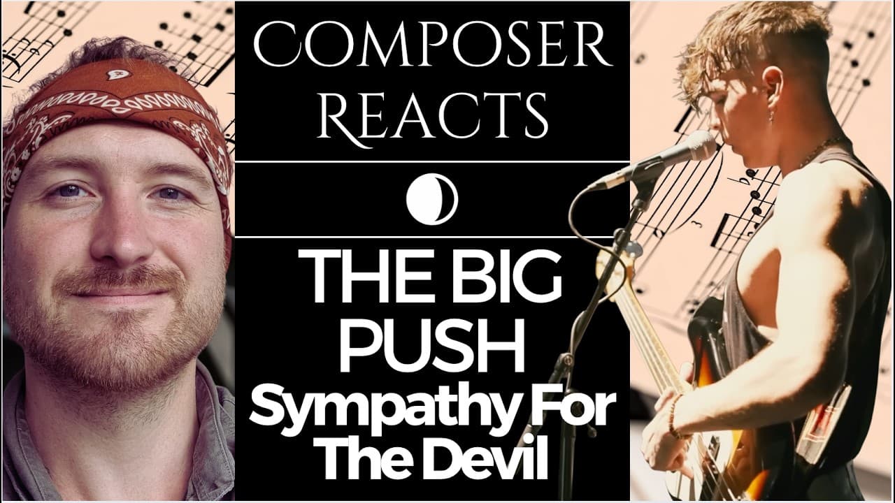 Composer Reacts to The Big Push - Sympathy For The Devil (Live at The Brighton Dome)
