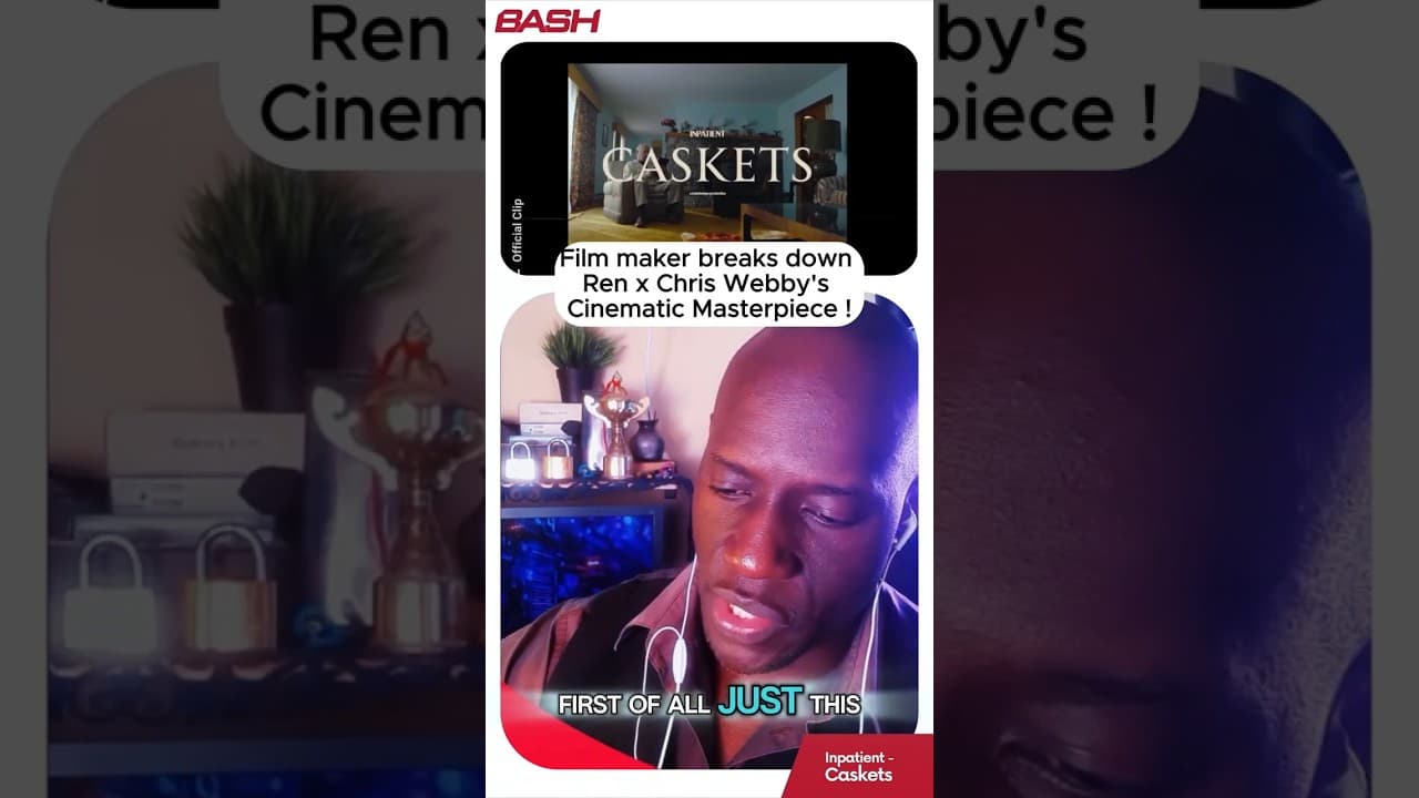 Inpatient (Ren and Chris Webby) - Caskets | Film Maker Analysis