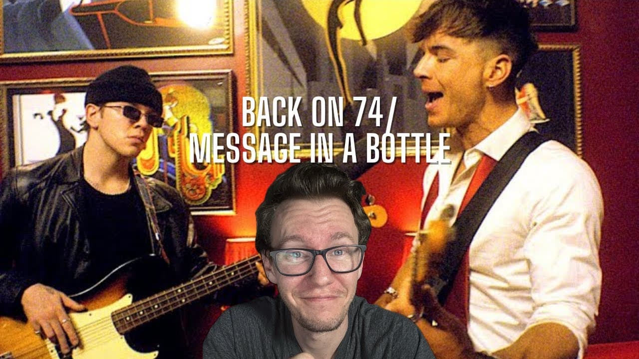 Ren - Back on 74 / Message In A Bottle retake (Reaction)