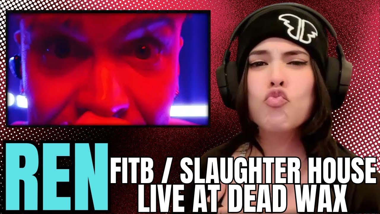 🎶 Reacting to Ren's Fire in the booth and Slaughter House Live @ Deadwax  – Heartbroken It's Over! 😭