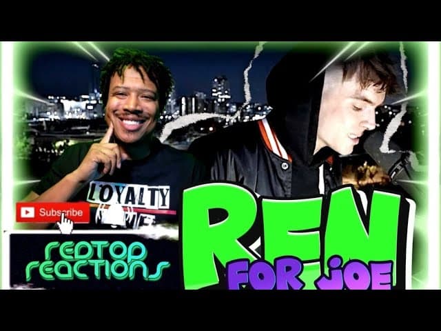 Ren - For Joe | Reaction