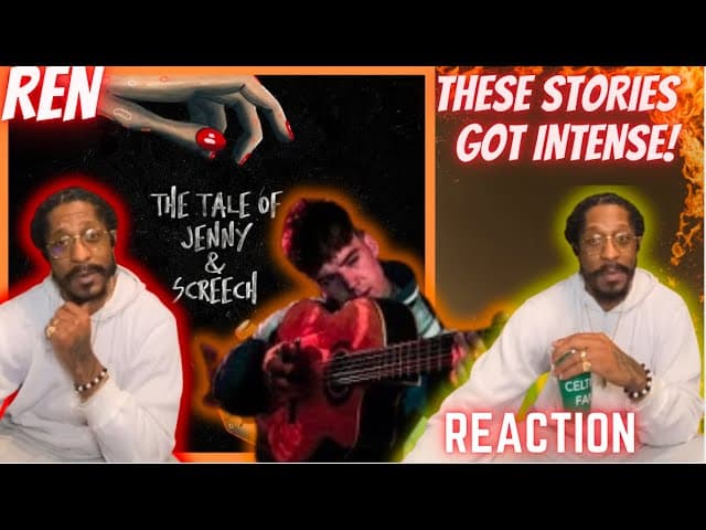 Ren - The Tale of Jenny & Screech (Official Music Video) | A TRIPLE THREAT feature | Reaction
