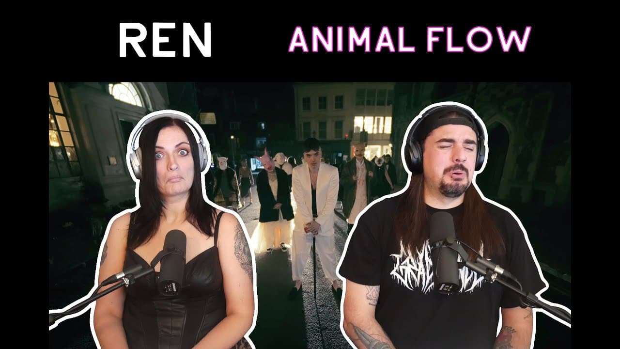 Ren - Animal Flow (Reaction)